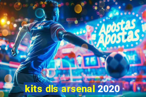 kits dls arsenal 2020